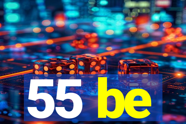 55 be